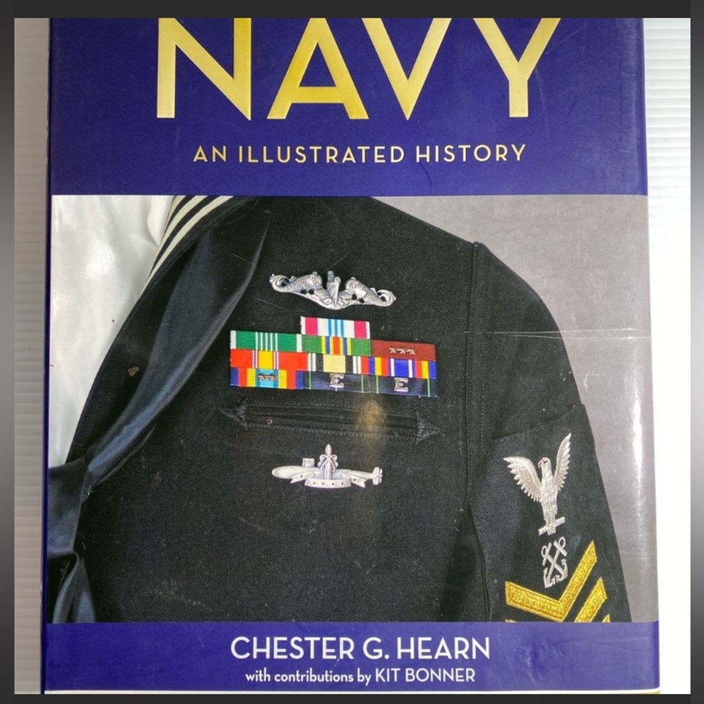 Navy Illustrated History Book Chester G Hearn Kit Bonner Vintage Military